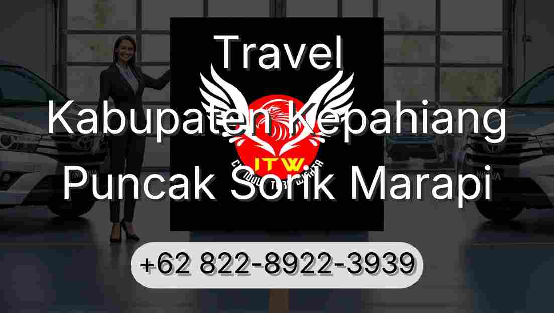 Travel Kabupaten Kepahiang Puncak Sorik Marapi