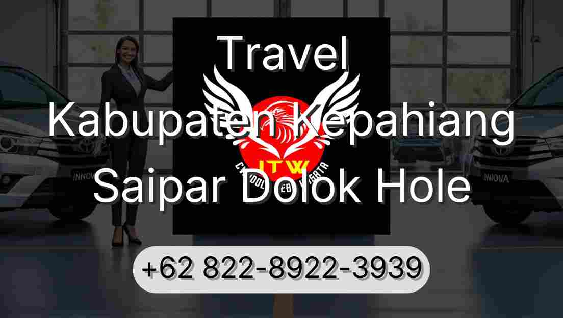 Travel Kabupaten Kepahiang Saipar Dolok Hole