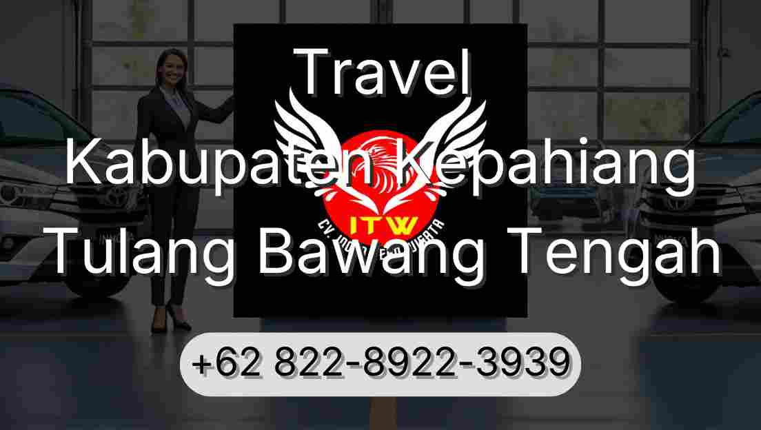 Travel Kabupaten Kepahiang Tulang Bawang Tengah