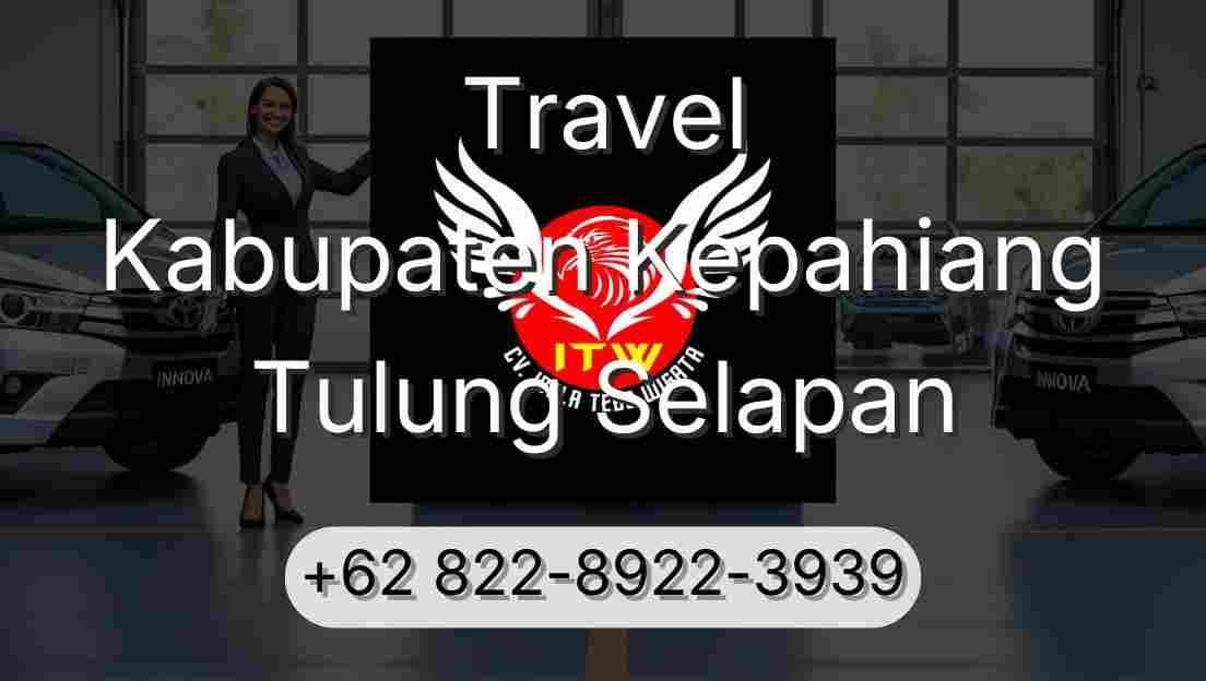Travel Kabupaten Kepahiang Tulung Selapan