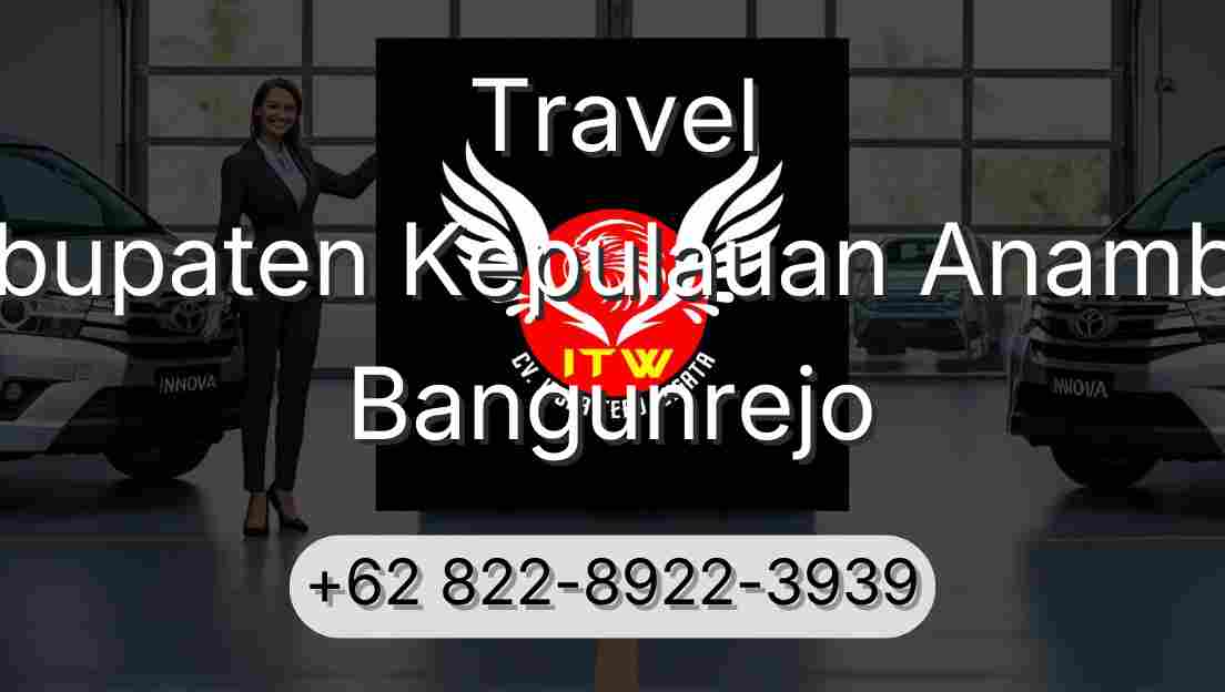 Travel Kabupaten Kepulauan Anambas Bangunrejo