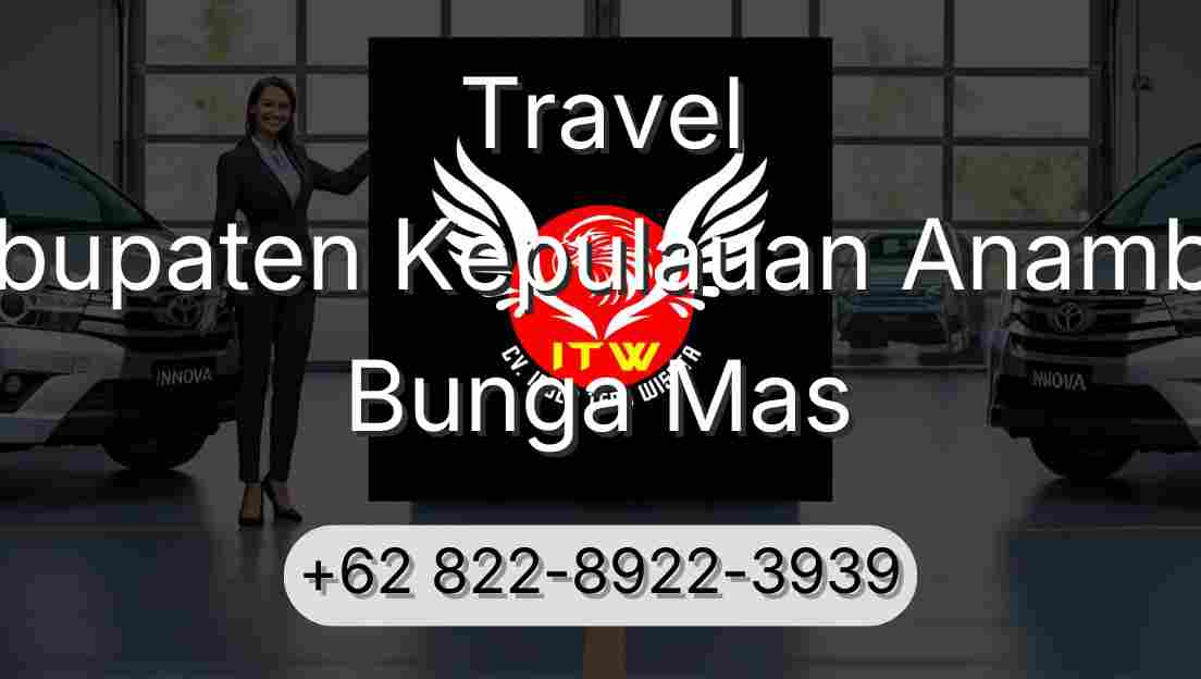 Travel Kabupaten Kepulauan Anambas Bunga Mas