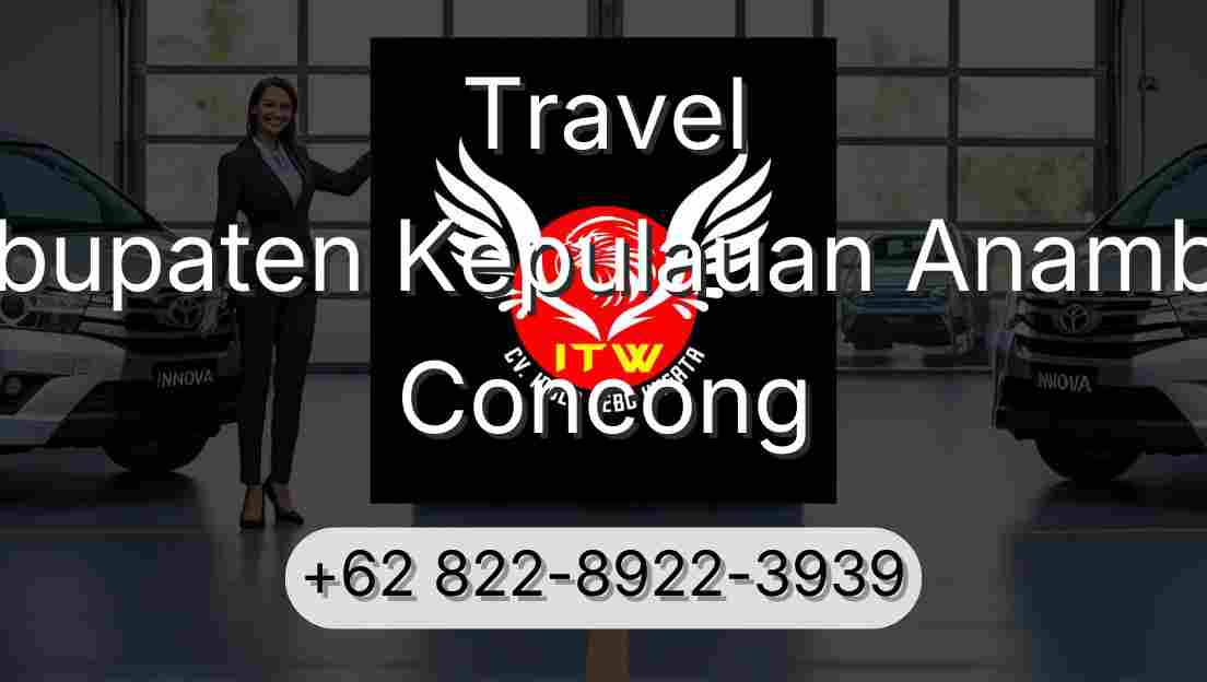 Travel Kabupaten Kepulauan Anambas Concong
