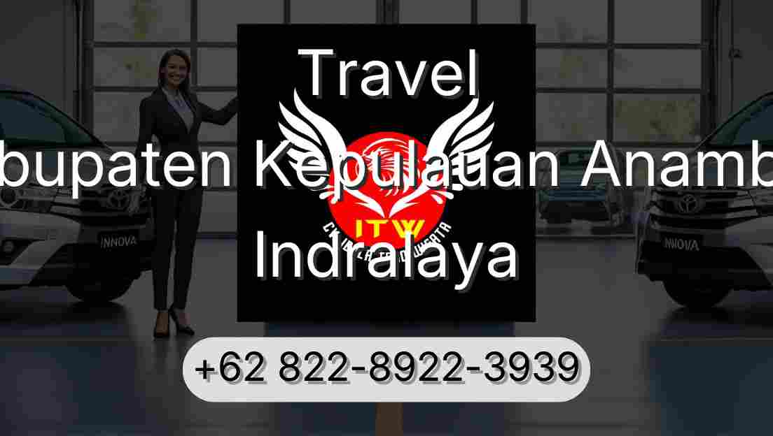 Travel Kabupaten Kepulauan Anambas Indralaya