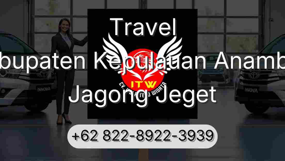Travel Kabupaten Kepulauan Anambas Jagong Jeget