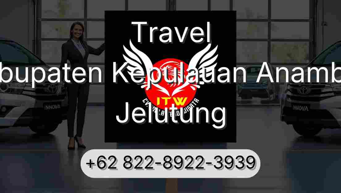 Travel Kabupaten Kepulauan Anambas Jelutung