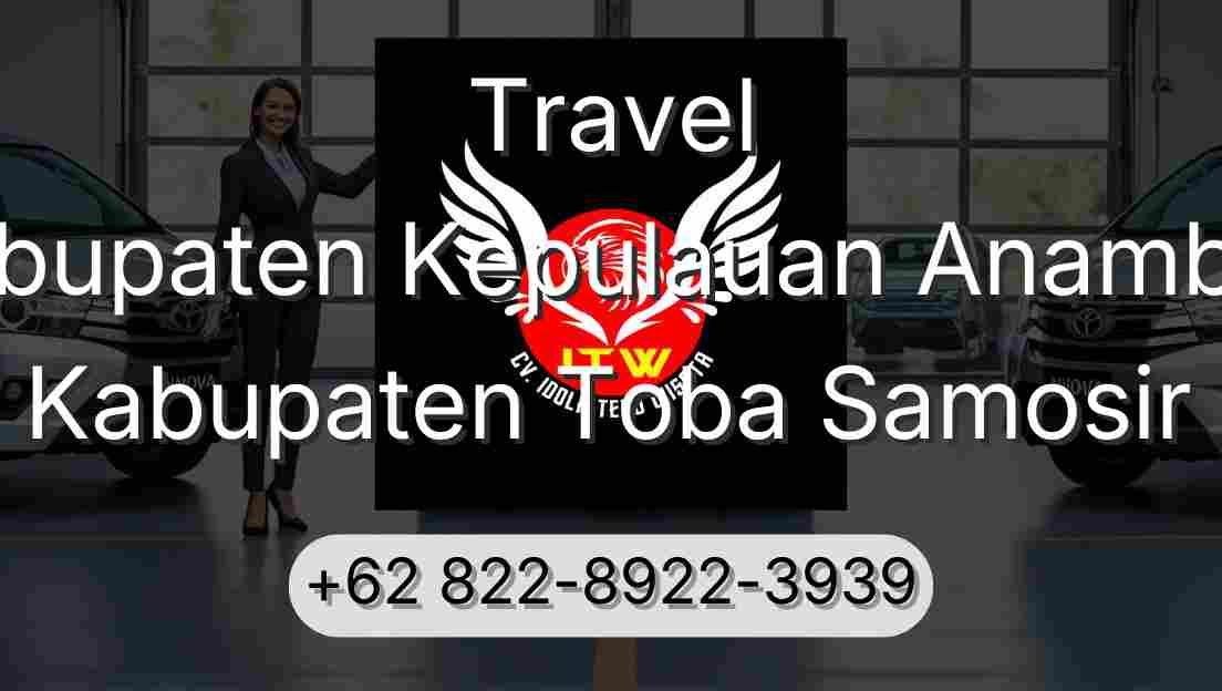 Travel Kabupaten Kepulauan Anambas Kabupaten Toba Samosir