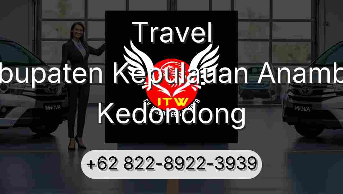 Travel Kabupaten Kepulauan Anambas Kedondong