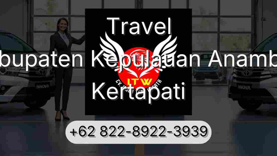 Travel Kabupaten Kepulauan Anambas Kertapati