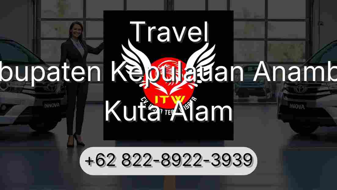 Travel Kabupaten Kepulauan Anambas Kuta Alam