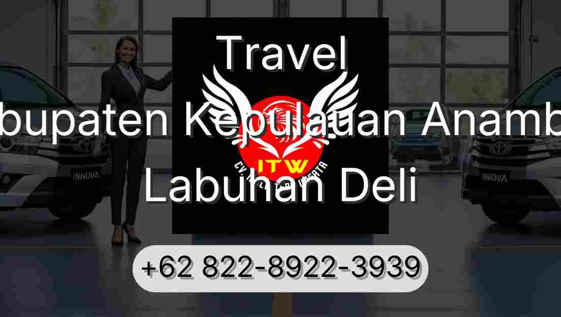 Travel Kabupaten Kepulauan Anambas Labuhan Deli