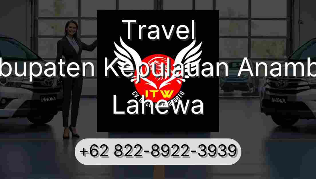 Travel Kabupaten Kepulauan Anambas Lahewa