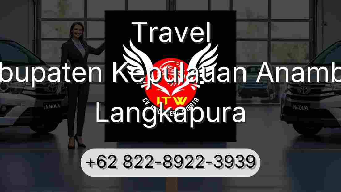 Travel Kabupaten Kepulauan Anambas Langkapura