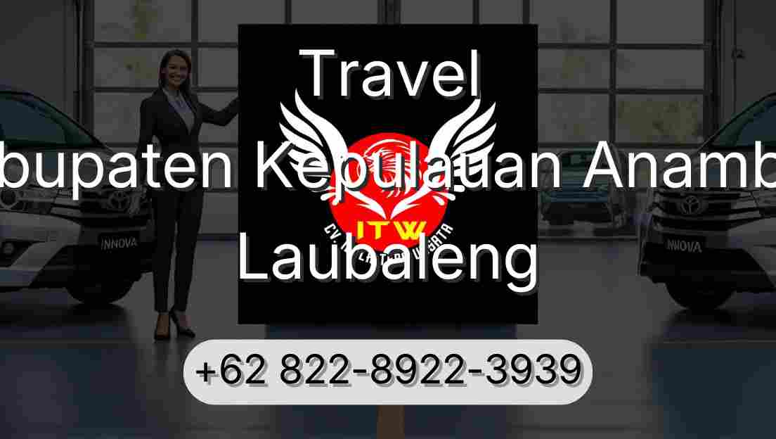 Travel Kabupaten Kepulauan Anambas Laubaleng