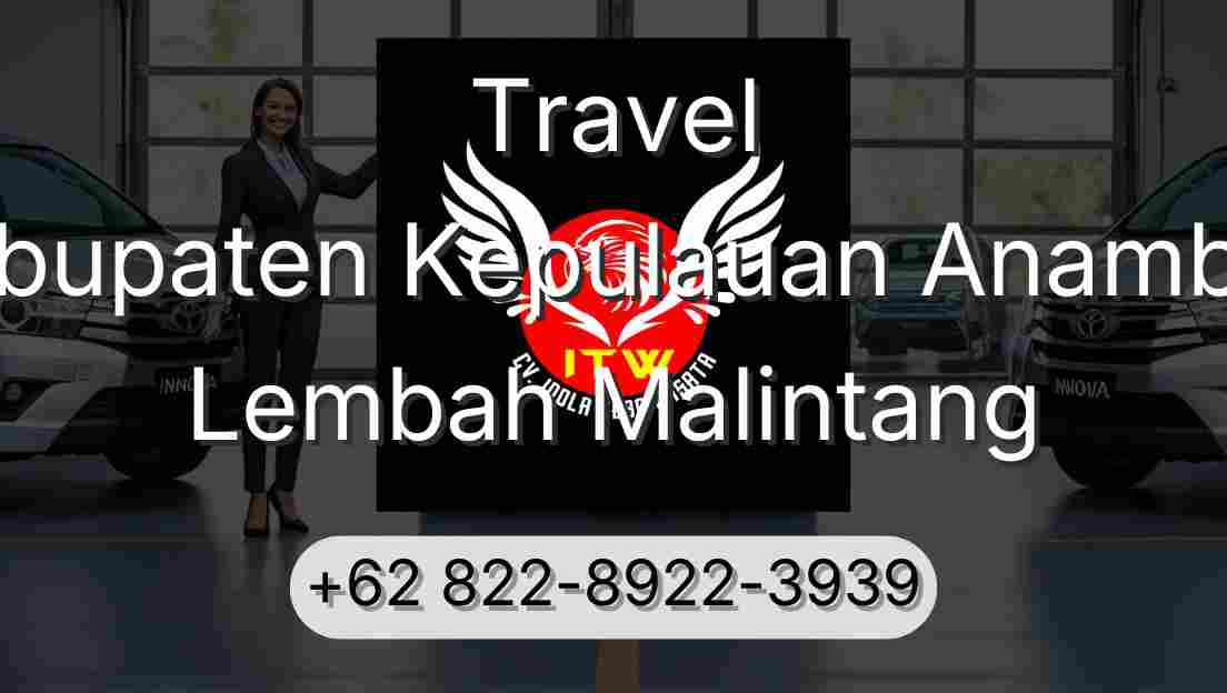 Travel Kabupaten Kepulauan Anambas Lembah Malintang