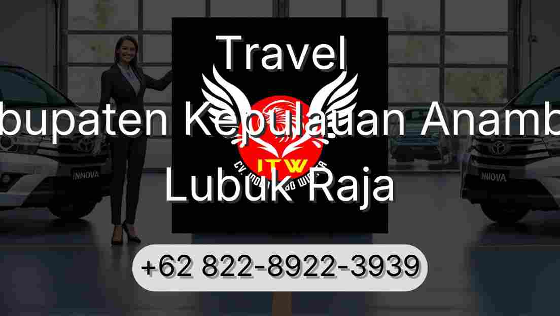 Travel Kabupaten Kepulauan Anambas Lubuk Raja