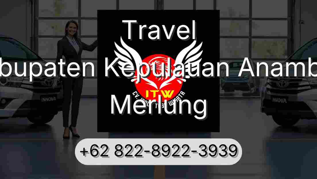 Travel Kabupaten Kepulauan Anambas Merlung