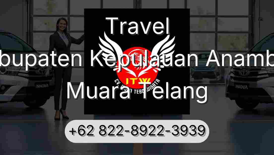 Travel Kabupaten Kepulauan Anambas Muara Telang