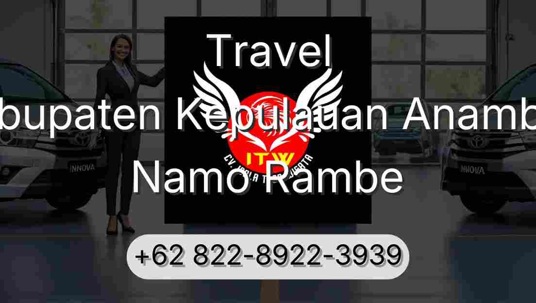 Travel Kabupaten Kepulauan Anambas Namo Rambe