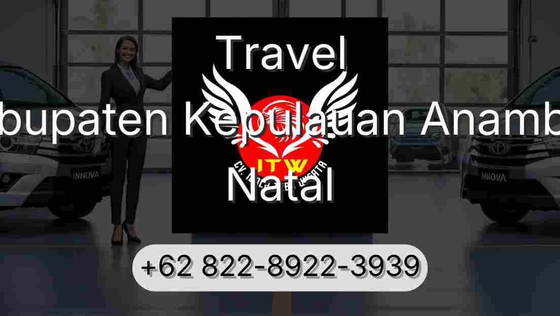 Travel Kabupaten Kepulauan Anambas Natal