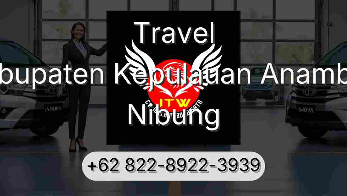 Travel Kabupaten Kepulauan Anambas Nibung