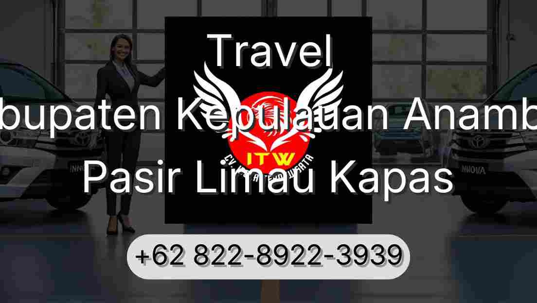 Travel Kabupaten Kepulauan Anambas Pasir Limau Kapas