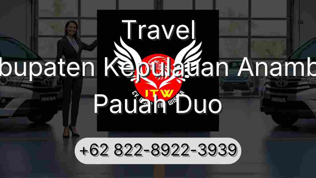 Travel Kabupaten Kepulauan Anambas Pauah Duo