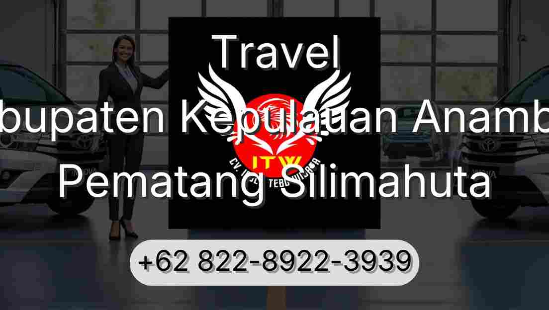 Travel Kabupaten Kepulauan Anambas Pematang Silimahuta