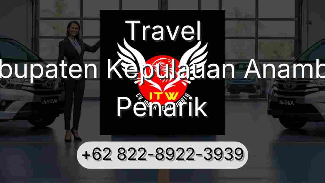 Travel Kabupaten Kepulauan Anambas Penarik