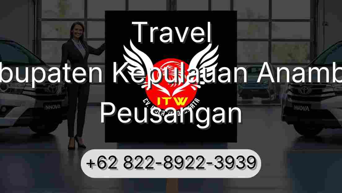 Travel Kabupaten Kepulauan Anambas Peusangan