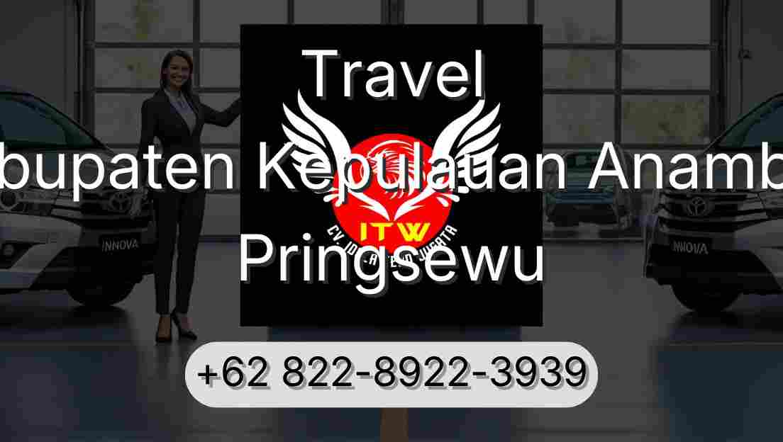 Travel Kabupaten Kepulauan Anambas Pringsewu