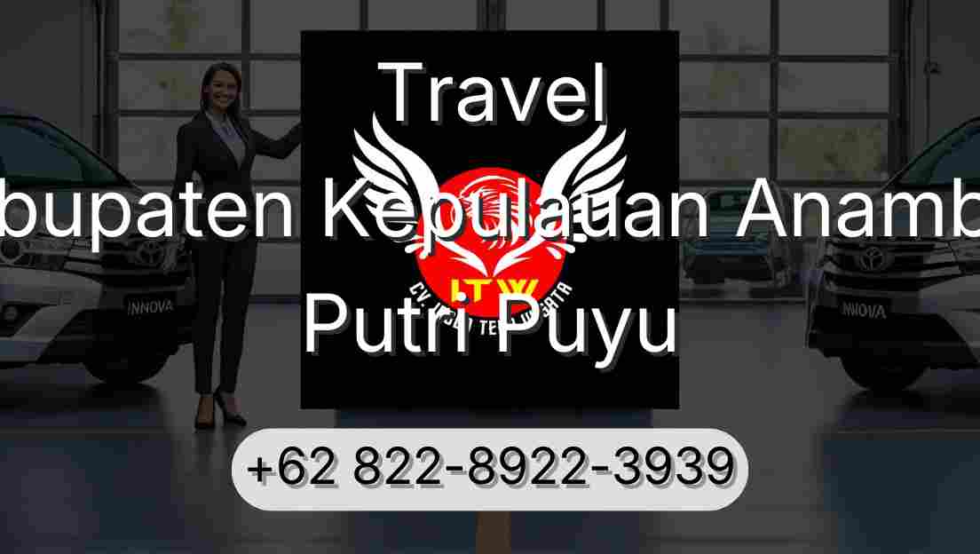 Travel Kabupaten Kepulauan Anambas Putri Puyu
