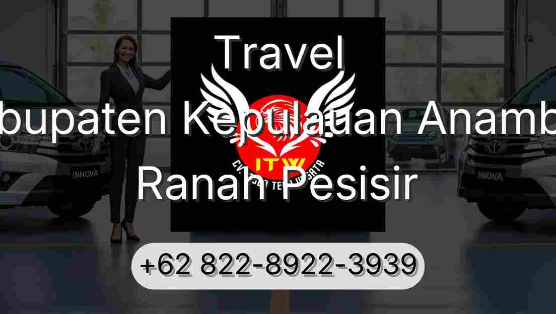 Travel Kabupaten Kepulauan Anambas Ranah Pesisir