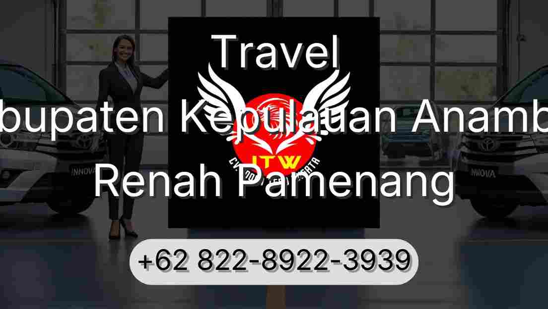 Travel Kabupaten Kepulauan Anambas Renah Pamenang