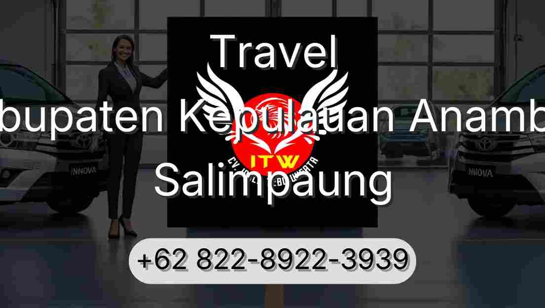 Travel Kabupaten Kepulauan Anambas Salimpaung