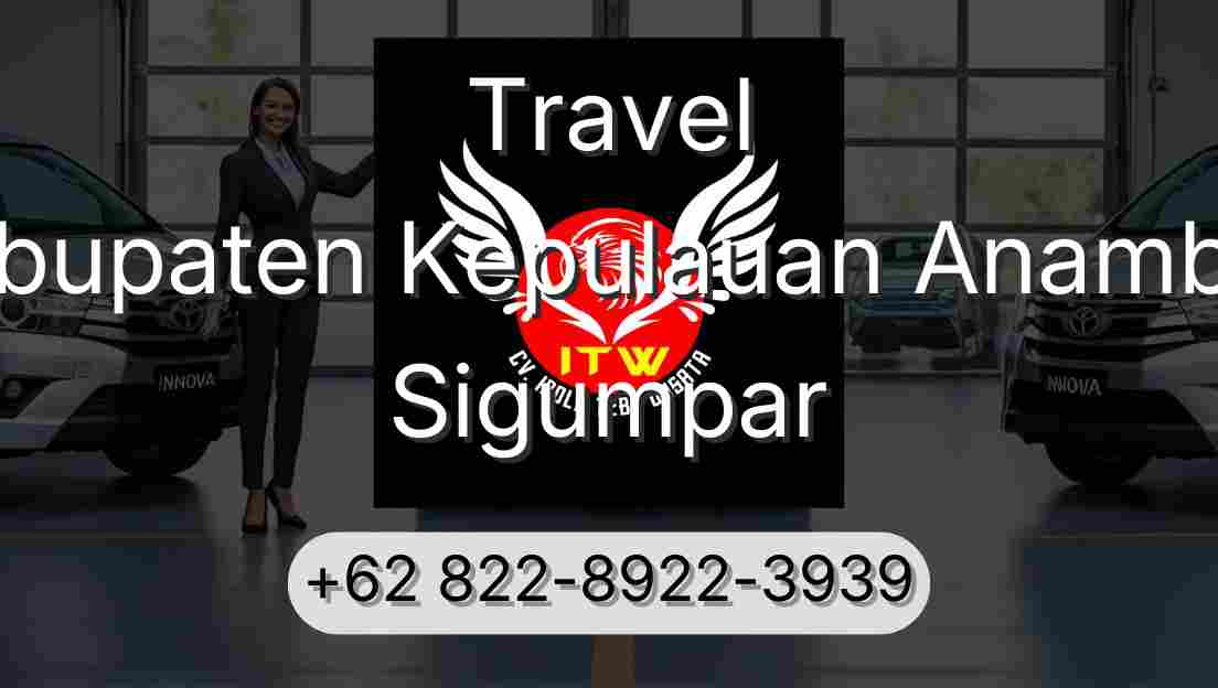 Travel Kabupaten Kepulauan Anambas Sigumpar