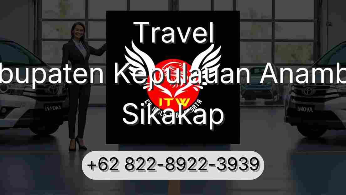 Travel Kabupaten Kepulauan Anambas Sikakap