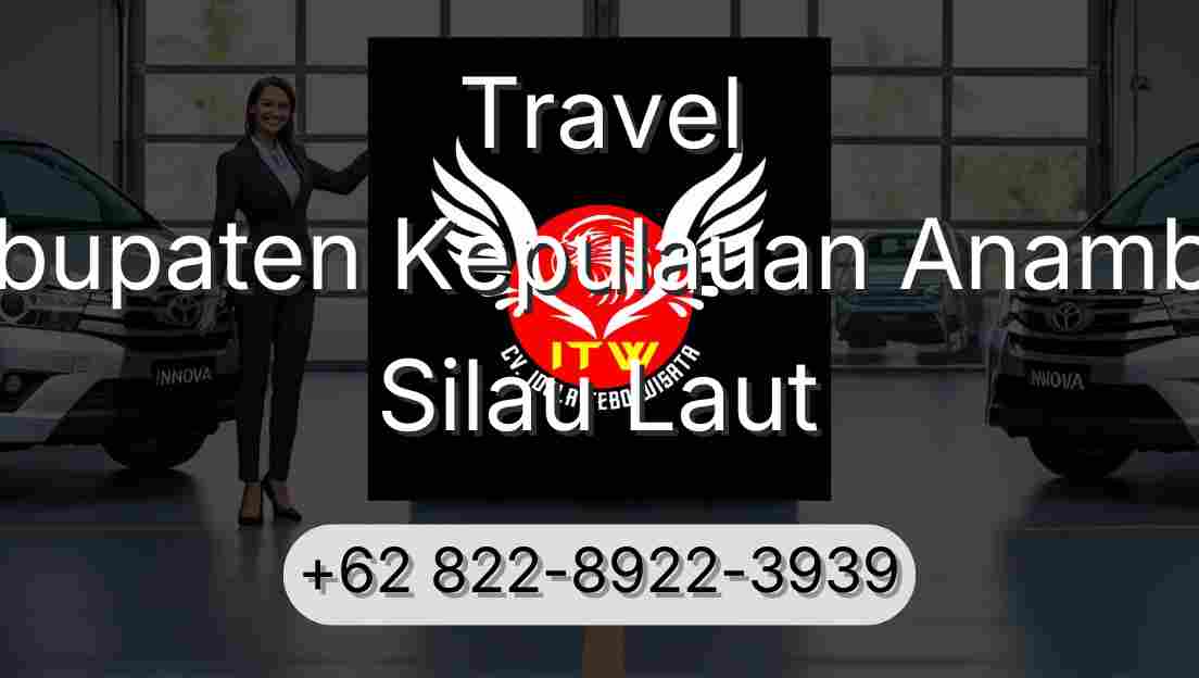 Travel Kabupaten Kepulauan Anambas Silau Laut