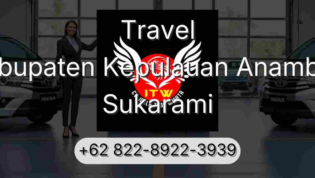 Travel Kabupaten Kepulauan Anambas Sukarami
