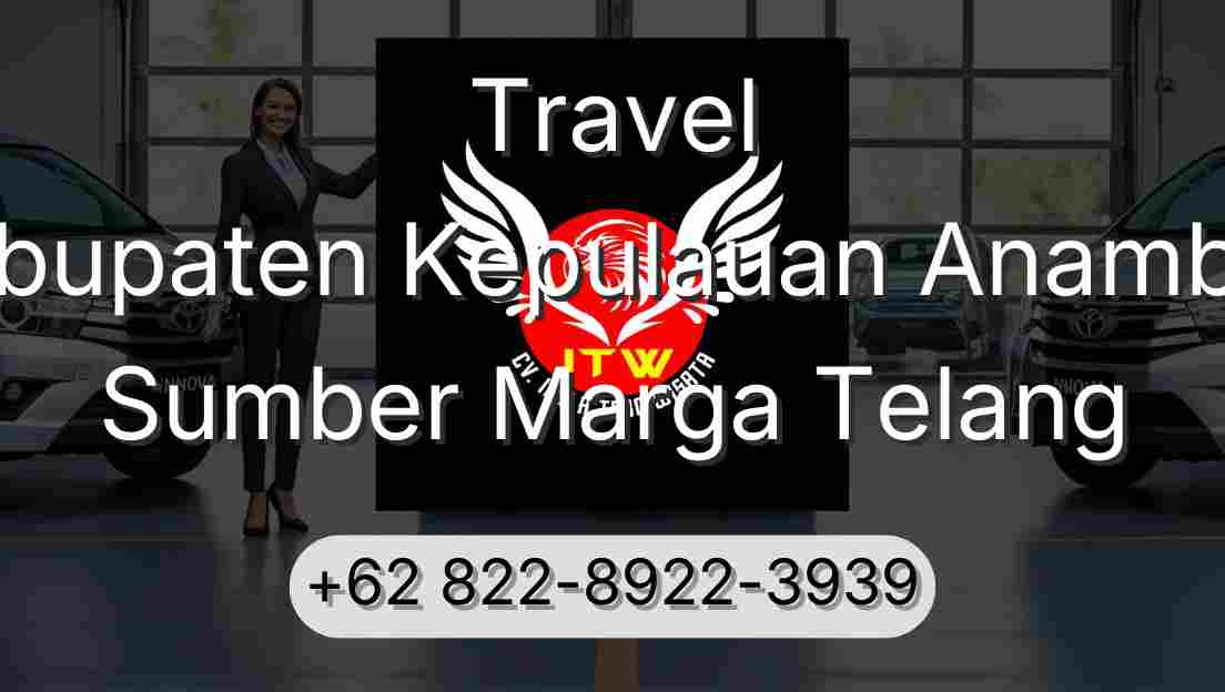 Travel Kabupaten Kepulauan Anambas Sumber Marga Telang