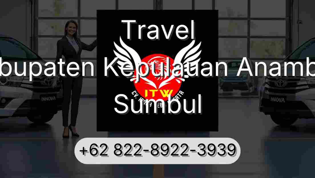 Travel Kabupaten Kepulauan Anambas Sumbul