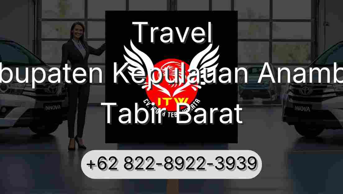 Travel Kabupaten Kepulauan Anambas Tabir Barat