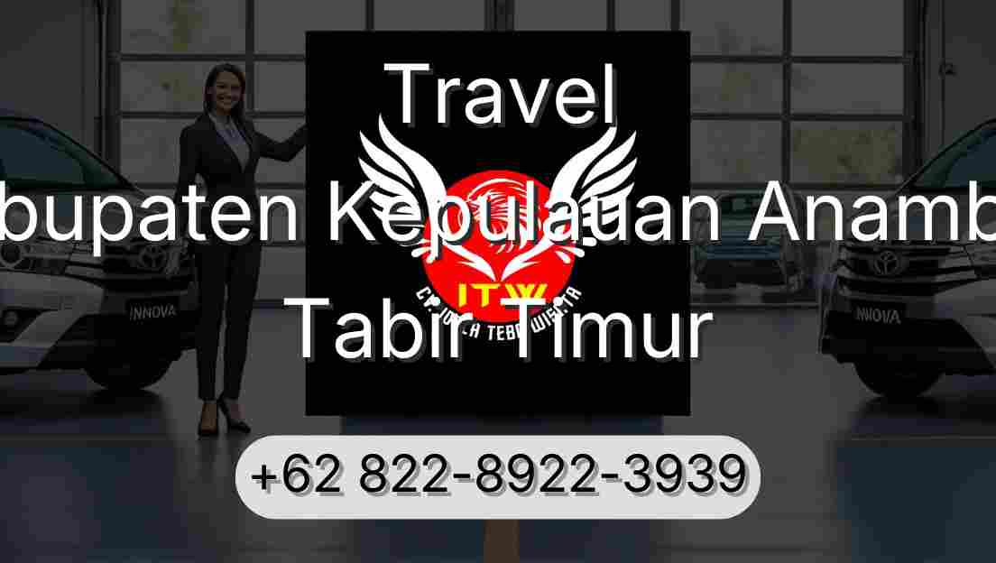 Travel Kabupaten Kepulauan Anambas Tabir Timur