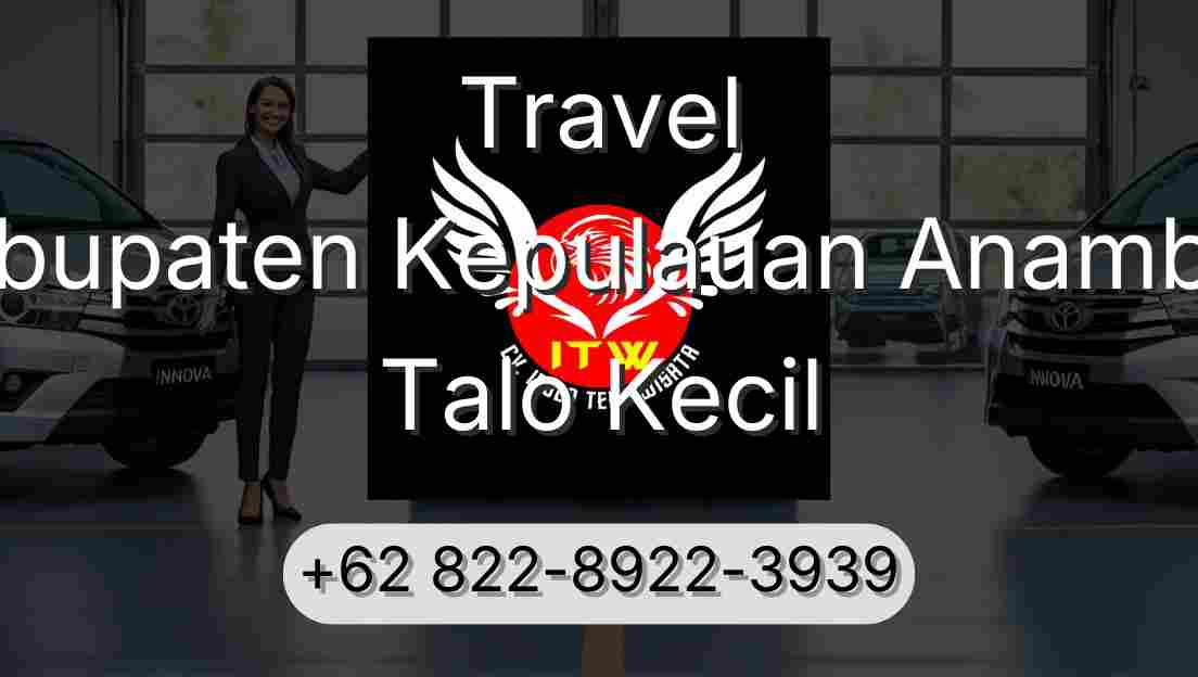 Travel Kabupaten Kepulauan Anambas Talo Kecil
