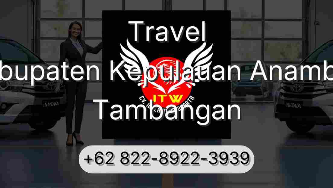 Travel Kabupaten Kepulauan Anambas Tambangan