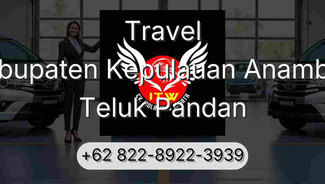 Travel Kabupaten Kepulauan Anambas Teluk Pandan