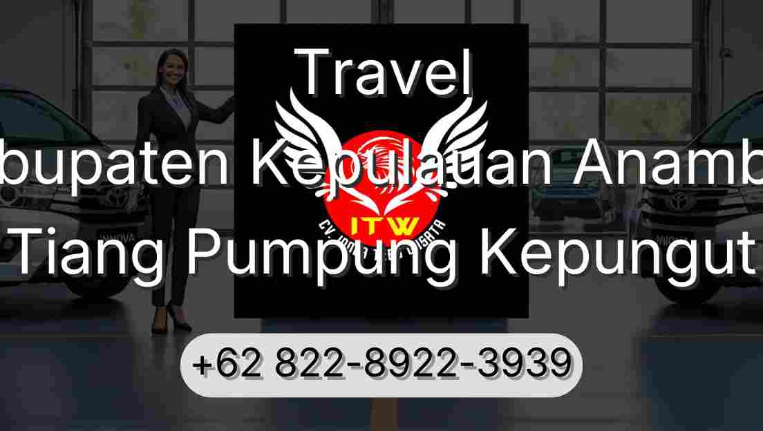 Travel Kabupaten Kepulauan Anambas Tiang Pumpung Kepungut