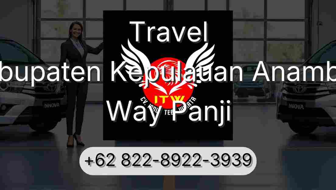 Travel Kabupaten Kepulauan Anambas Way Panji