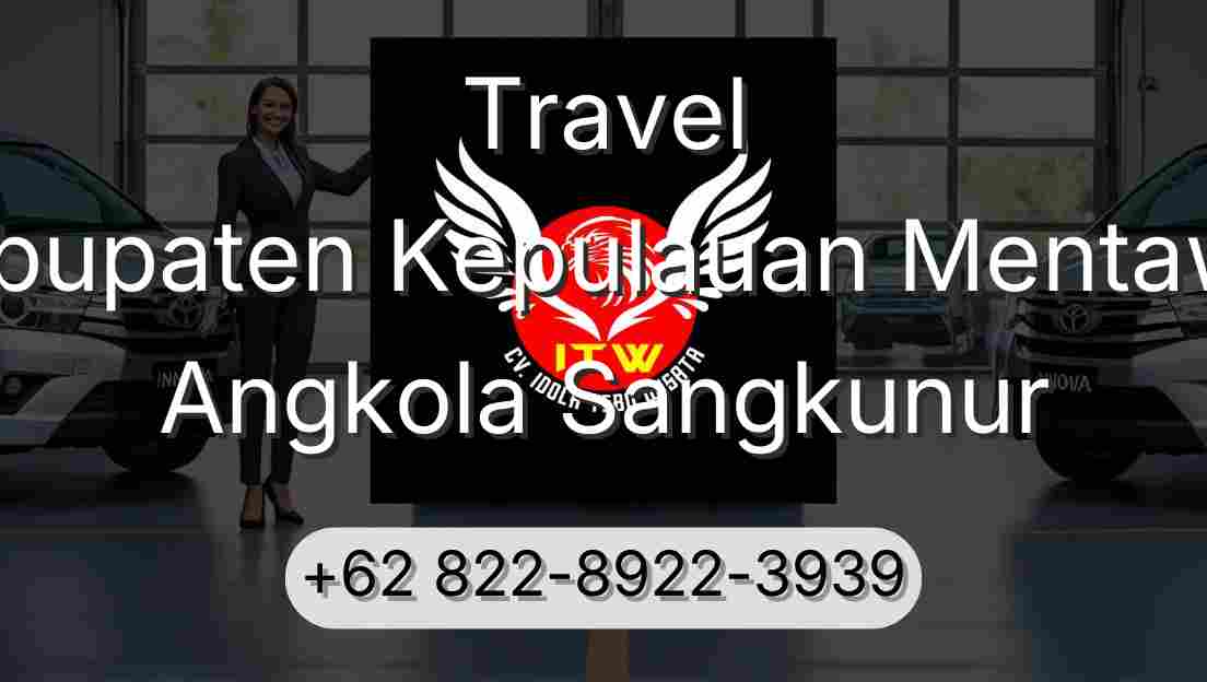 Travel Kabupaten Kepulauan Mentawai Angkola Sangkunur