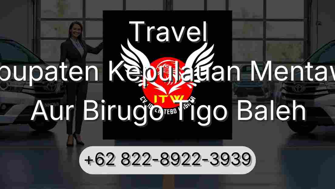 Travel Kabupaten Kepulauan Mentawai Aur Birugo Tigo Baleh
